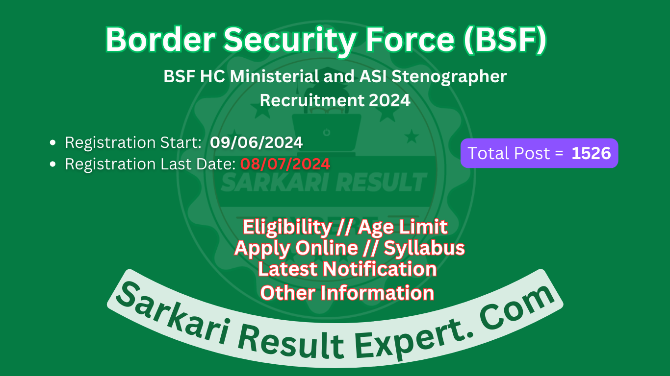 BSF HC Ministerial and ASI Stenographer Recruitment 2024